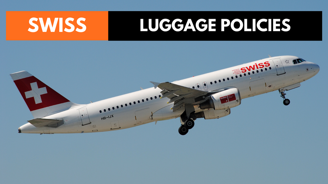 Swiss Airlines Baggage Allowance Policy